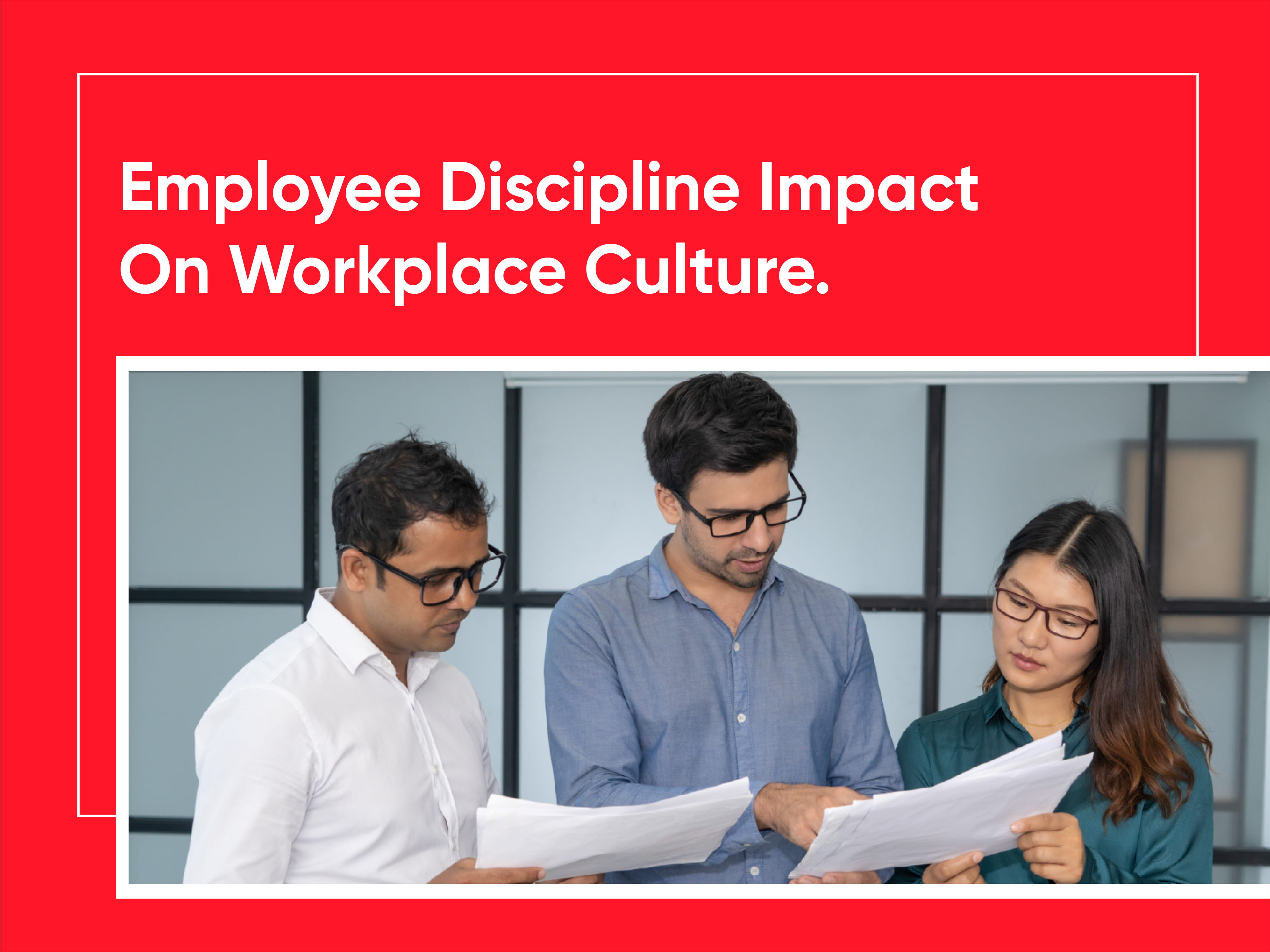 Employee Discipline Impact On Workplace Culture
