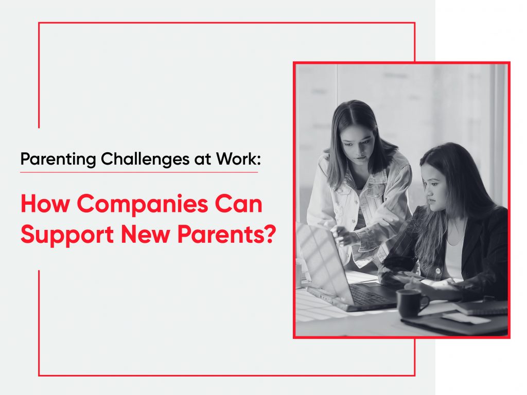 Parenting challenges at work