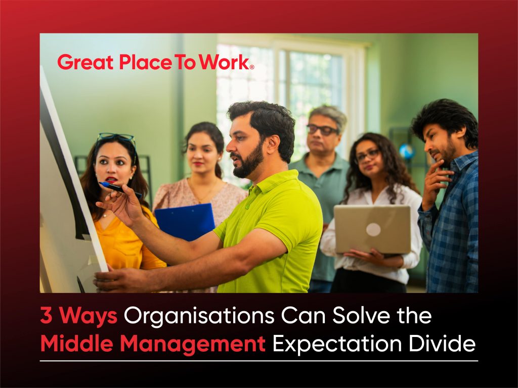 3 ways organizations can solve middle management expectation divide