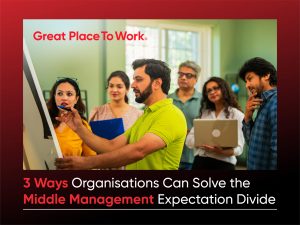 3 ways organizations can solve middle management expectation divide