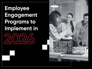 Employee Engagement Programs in 2026