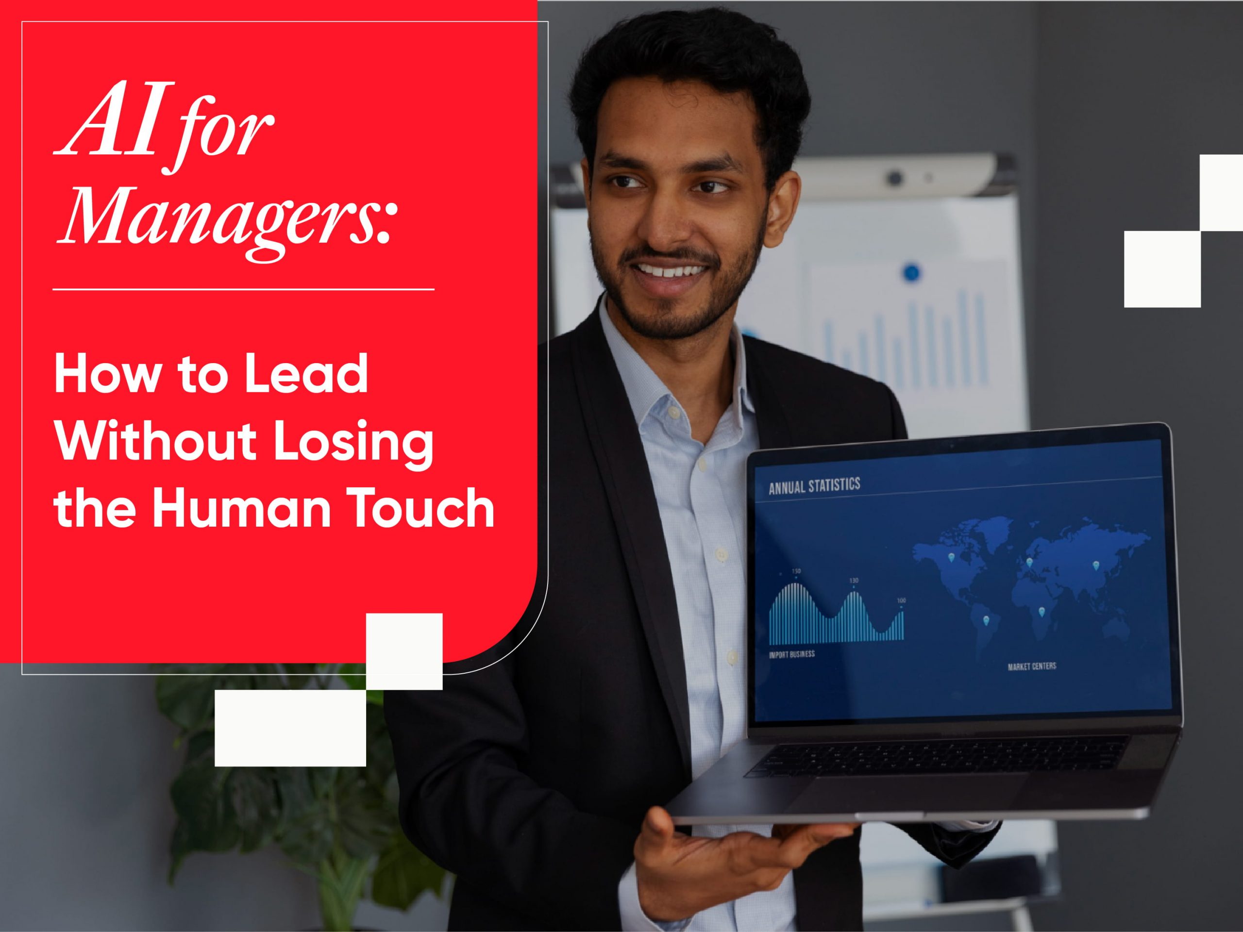 AI For Managers - How to lead without losing the human touch